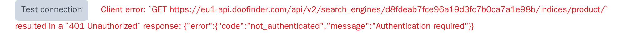 The Test connection result showing a real 401 Unauthorized response from Doofinder's actual API for an invalid token